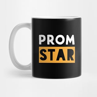 Prom star funny Mug